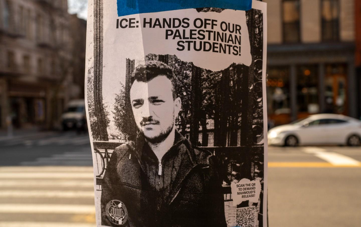 A poster protests the arrest of pro-Palestinian activist and Columbia graduate Mahmoud Khalil for leading demonstrations at Columbia University on March 13, 2025, in New York City.